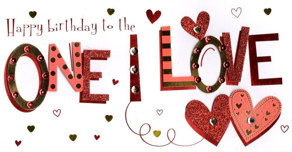 Birthday Wishes For Loved One
 To The e I Love Happy Birthday Greeting Card