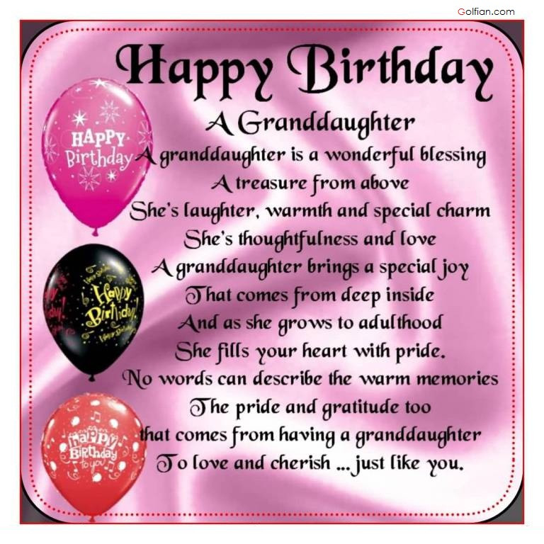Birthday Wishes For My Granddaughter
 Happy birthday granddaughter Poems