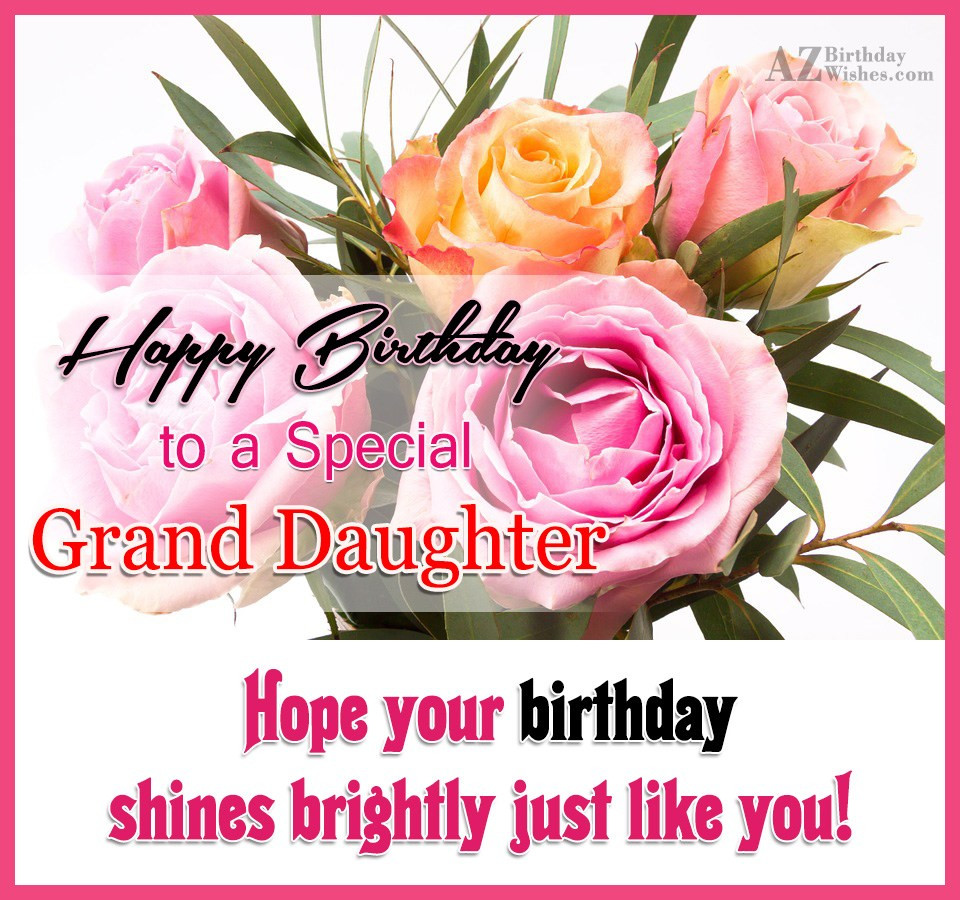 Birthday Wishes For My Granddaughter
 Birthday Wishes For Granddaughter