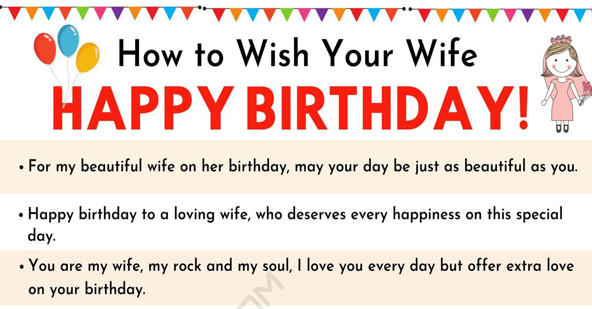 Birthday Wishes For Your Wife
 Happy Birthday Wife 35 Sweet And Funny Birthday Wishes