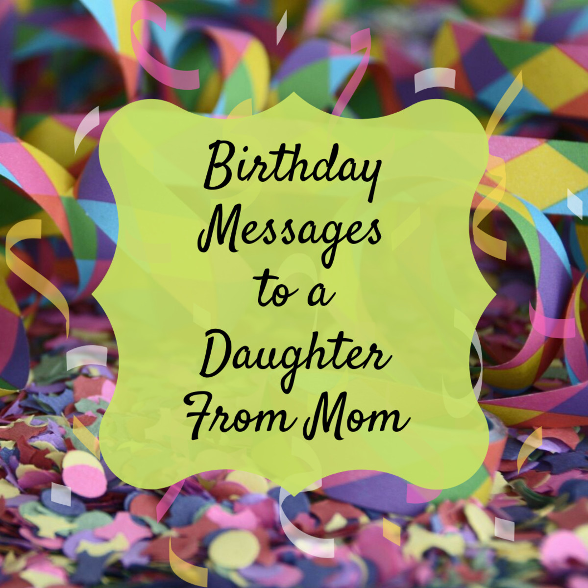 Birthday Wishes From Mom To Daughter
 Birthday Wishes Texts and Quotes for a Daughter From Mom
