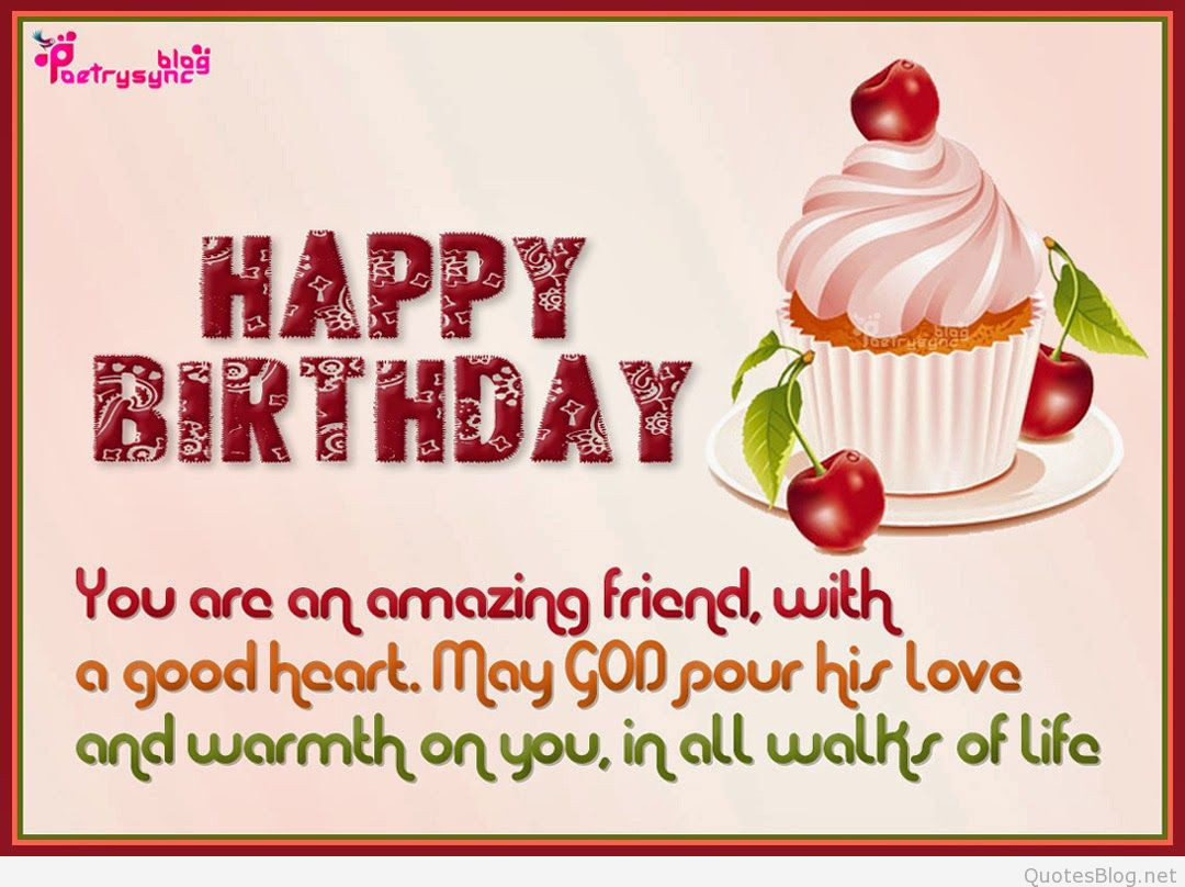 Birthday Wishes To A Good Friend
 The best happy birthday quotes in 2015