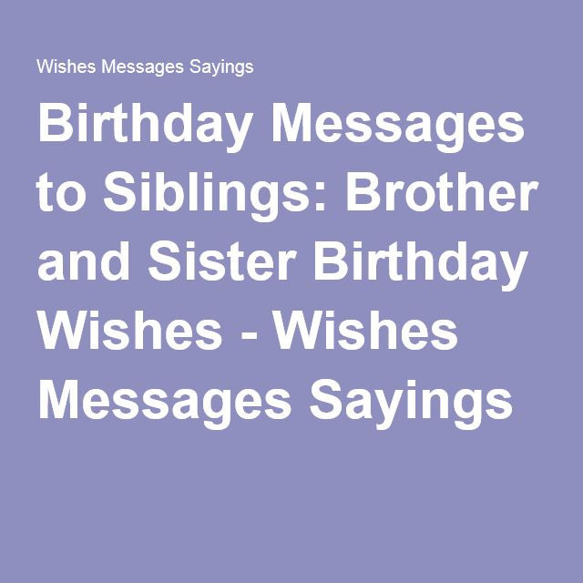 Birthday Wishes To Brother From Sister
 23 best images about Thank You Messages and Quotes on