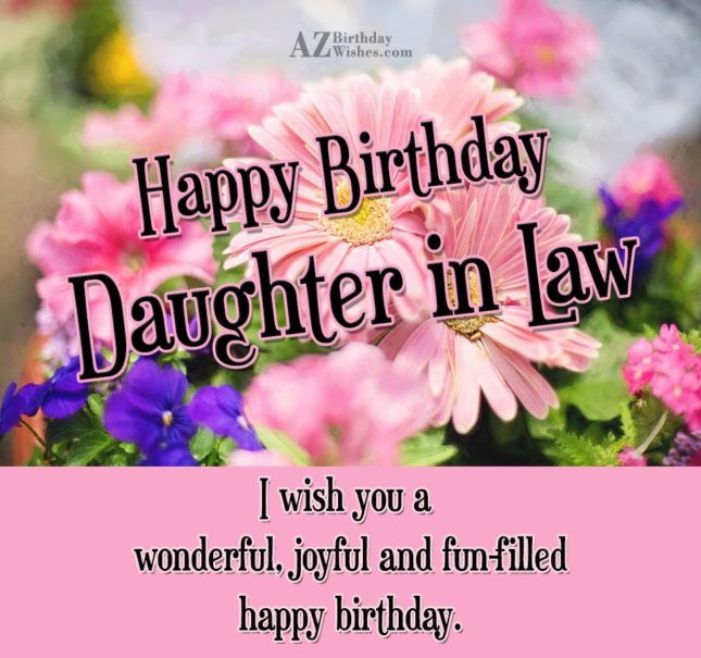 Birthday Wishes To Daughter In Law
 Birthday Wishes For Daughter in law Page 2