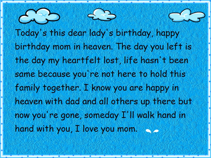 Birthday Wishes To Mom In Heaven
 Happy Birthday Wishes