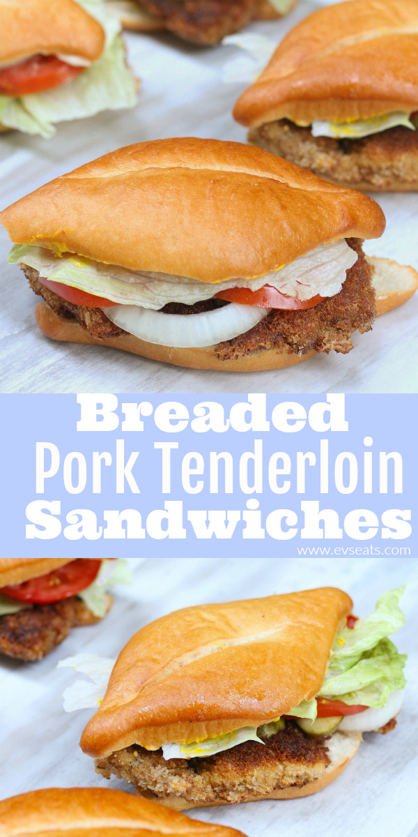 Breaded Pork Tenderloin Sandwich Recipe
 Breaded Pork Tenderloin Sandwiches Ev s Eats