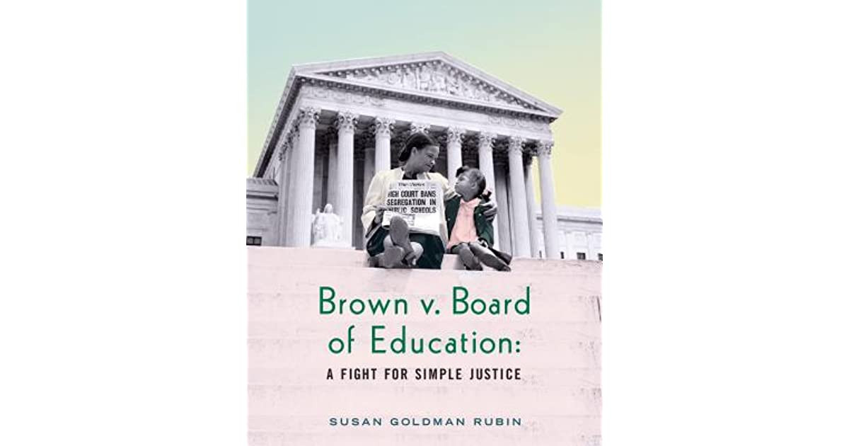 Brown Vs Board Of Education Quotes
 Brown V Board of Education A Fight for Simple Justice by