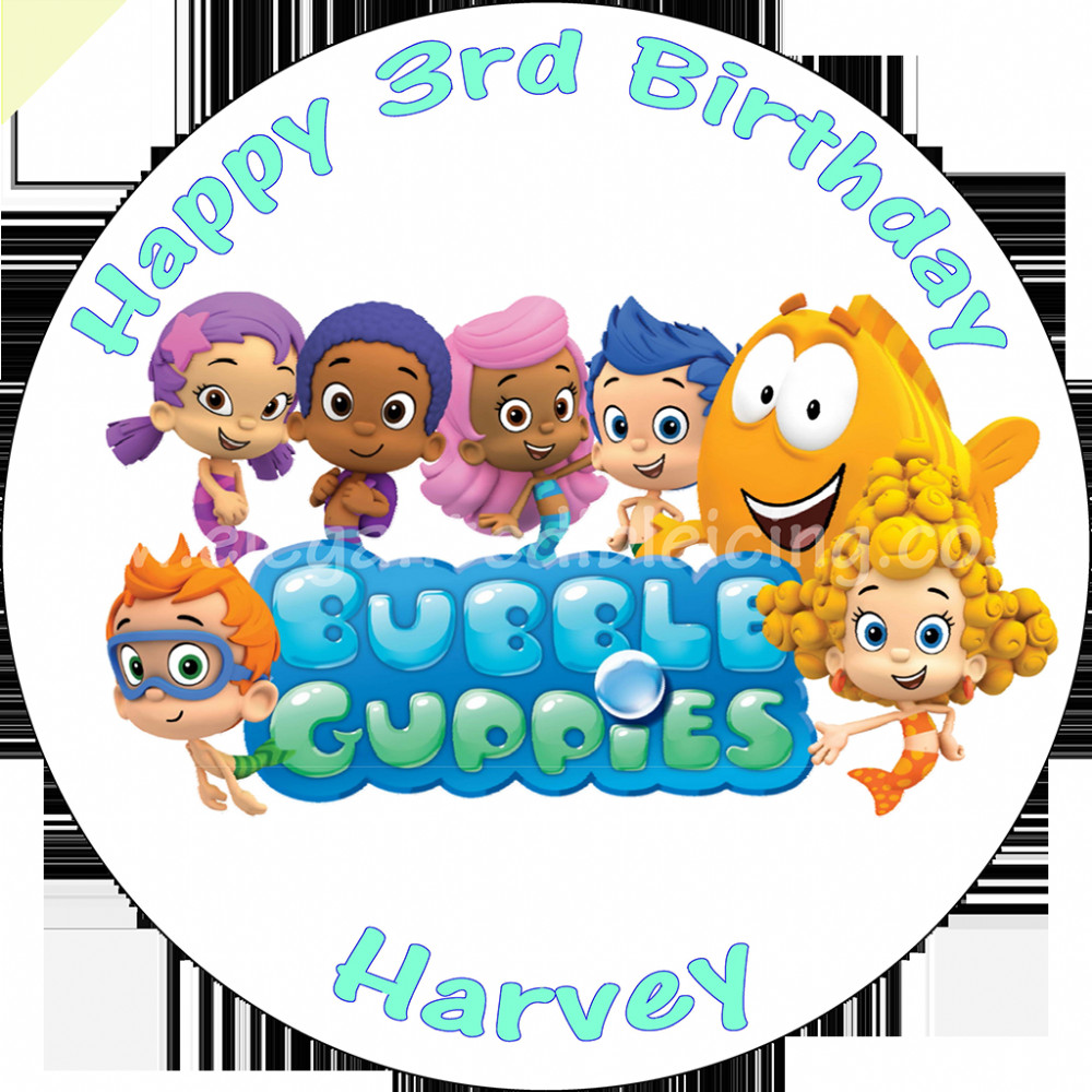 Bubble Guppies Birthday Cake Toppers
 BUBBLE GUPPIES EDIBLE CAKE TOPPER ROUND PERSONALISED