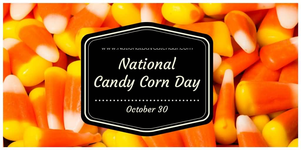 Candy Corn Day
 35 Happy National Candy Corn Day 2016 Wish And s