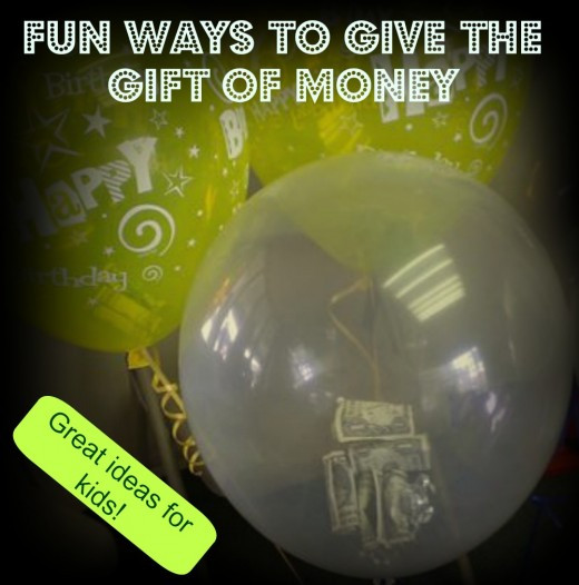 Cash Gift To Child
 Fun Ways to Give Money as a Gift Creative Birthday