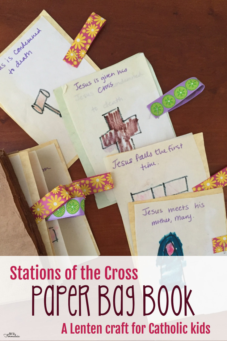 Catholic Crafts For Kids
 Lenten Craft for Catholic Kids A Stations of the Cross