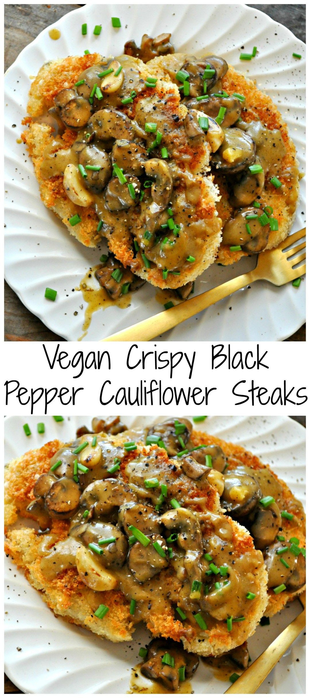 Cauliflower Steak Vegan
 Vegan Crispy Black Pepper Cauliflower Steaks