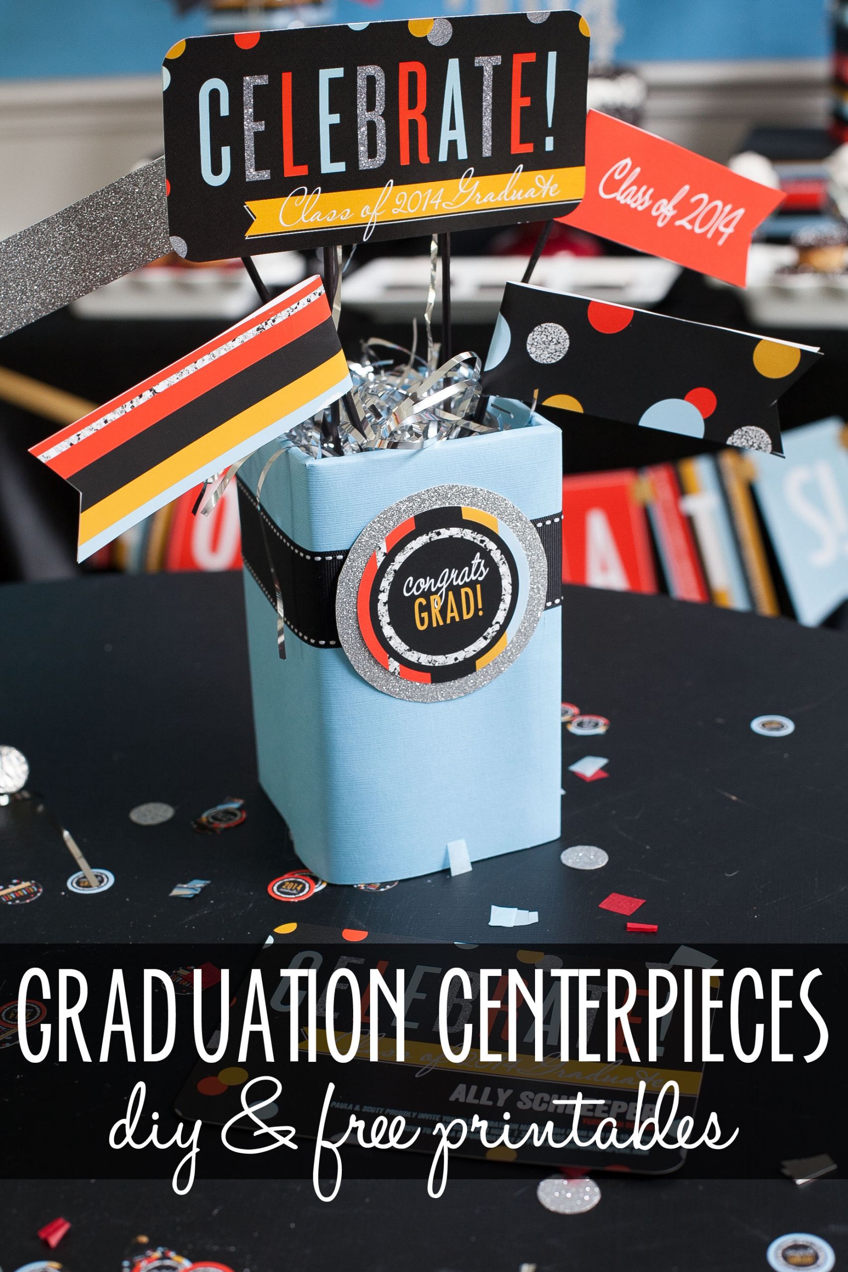 Centerpiece Graduation Party Ideas
 Graduation Party Centerpiece Tutorial and Free Printables