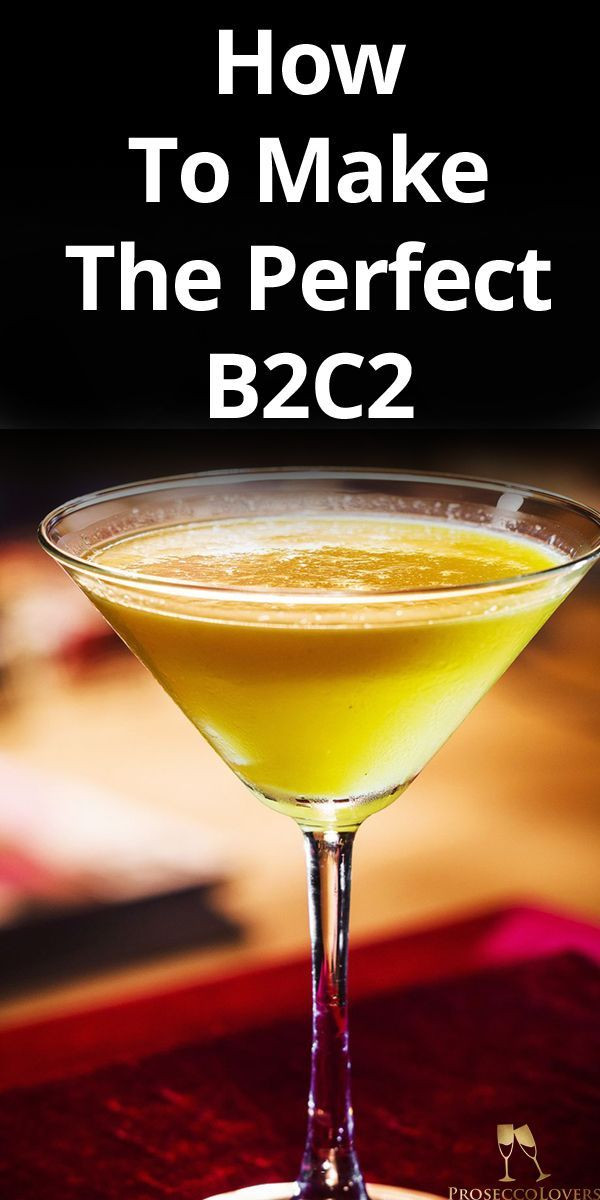 Champagne Drinks For Summer
 How to Make The Perfect B2C2 in 2020