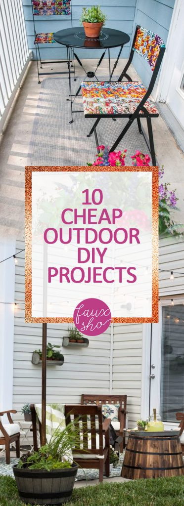 Cheap DIY Outdoor Projects
 10 Cheap Outdoor DIY Projects