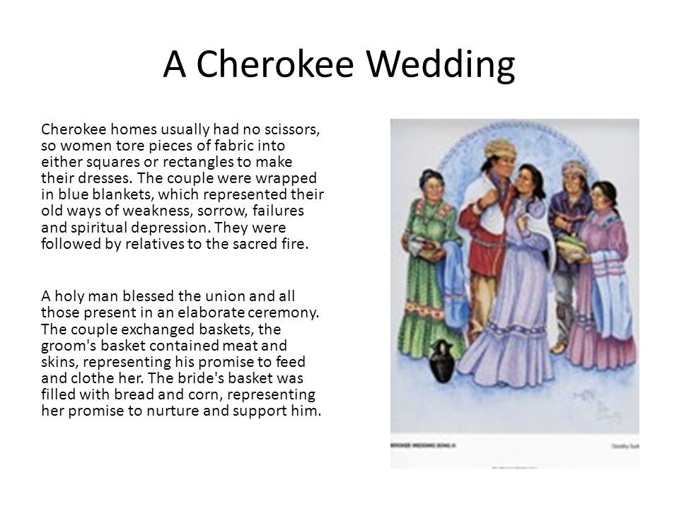 Cherokee Wedding Vows
 Cherokee Wedding Ceremony