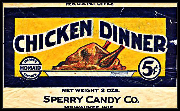 Chicken Dinner Candy Bar
 food