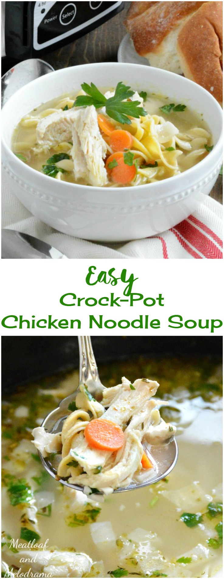 Chicken Noodles Crock Pot Recipe
 Easy Crock Pot Chicken Noodle Soup Meatloaf and Melodrama
