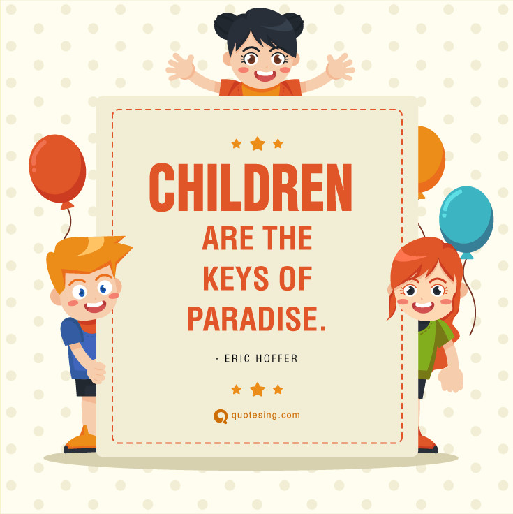 Child Days Quotes
 50 Happy Children’s Day Quotes Quotesing