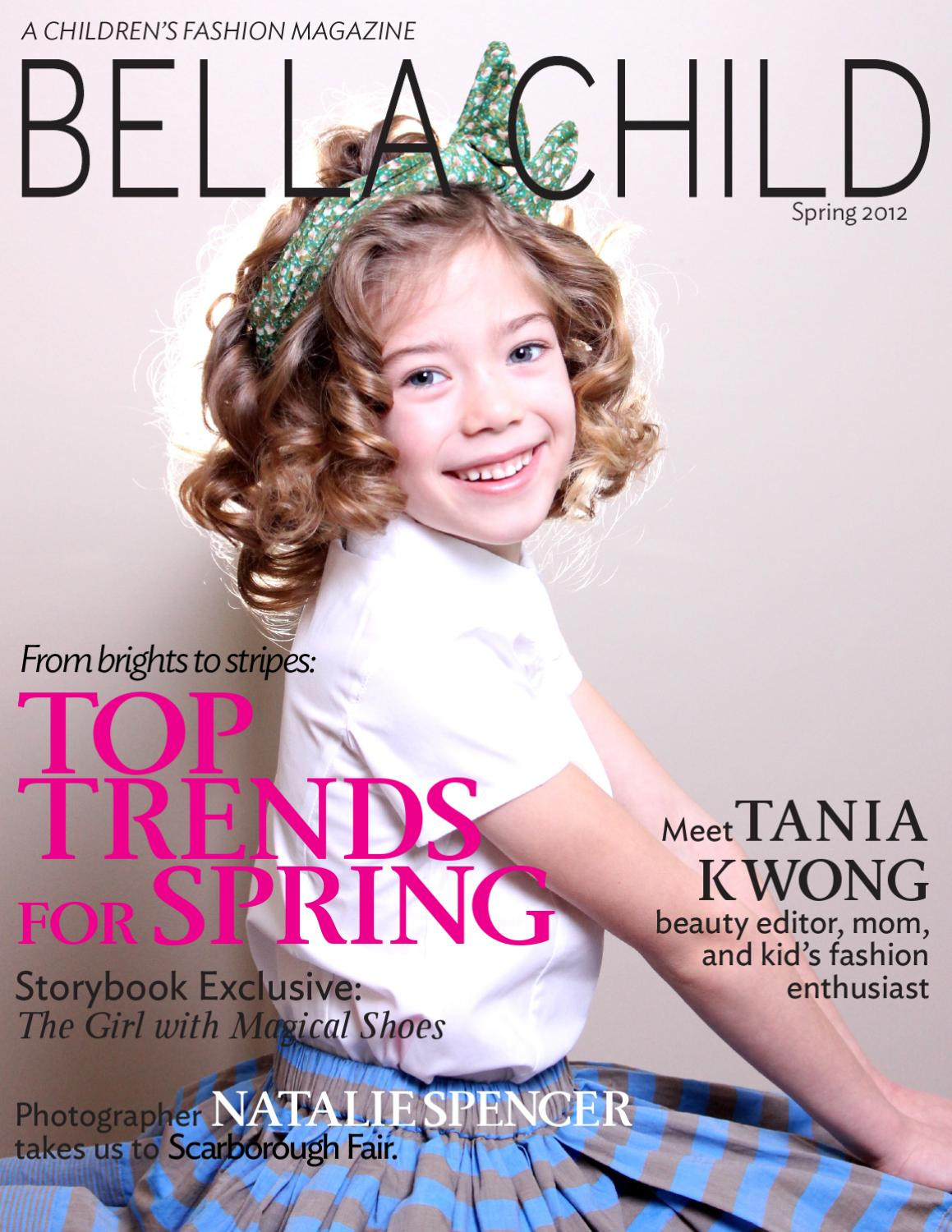 Child Fashion Magazine
 BELLA CHILD Magazine Spring 2012 by Ashley Van Eysinga