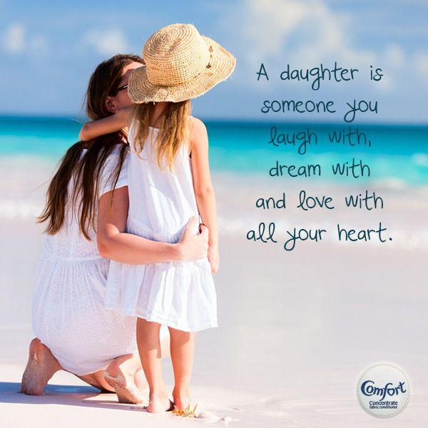 Child Laughter Quotes
 A daughter is someone you laugh with dream with and love