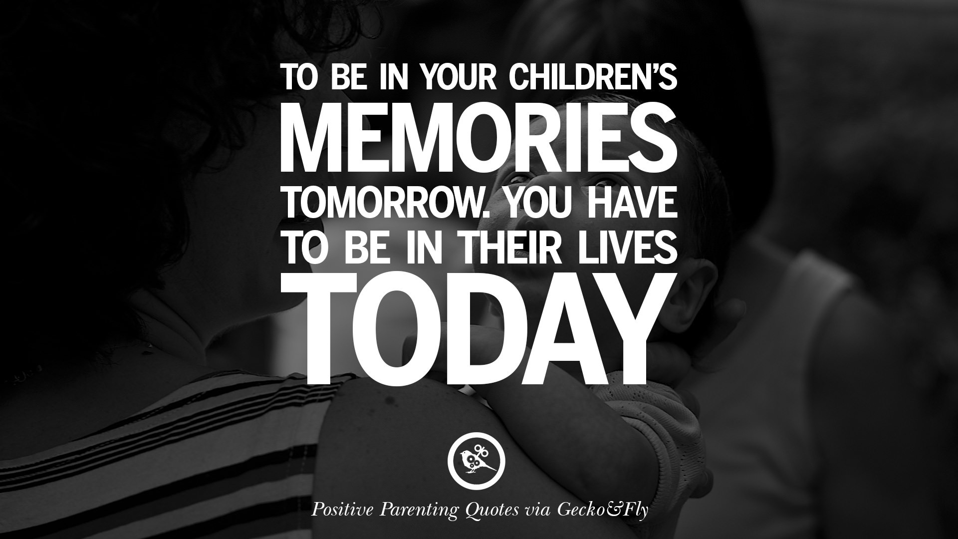 Child Quotes And Sayings
 63 Positive Parenting Quotes Raising Children And Be A
