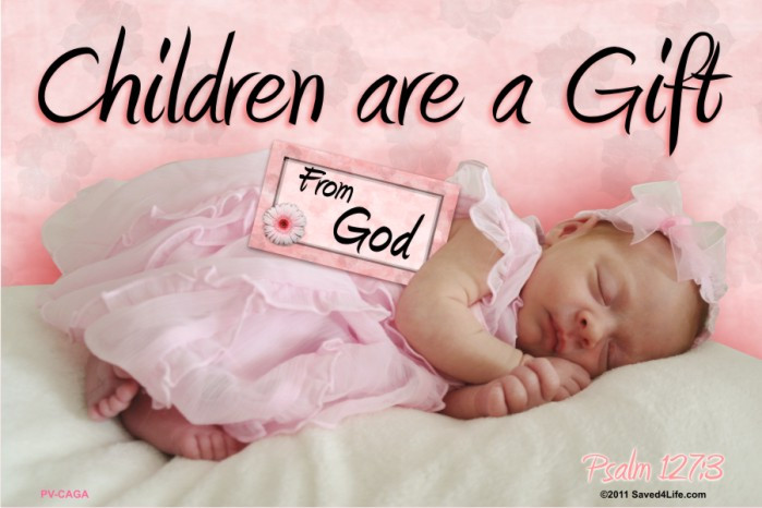Children Are A Gift From God Scripture
 Children Are a Gift From God Full Color Vinyl Sign [PV