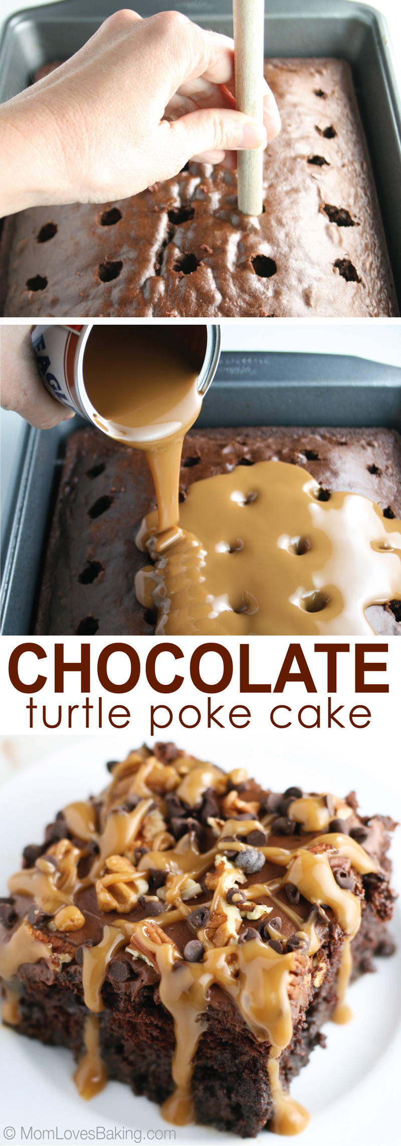 Chocolate Turtle Poke Cake
 Chocolate Turtle Poke Cake Mom Loves Baking