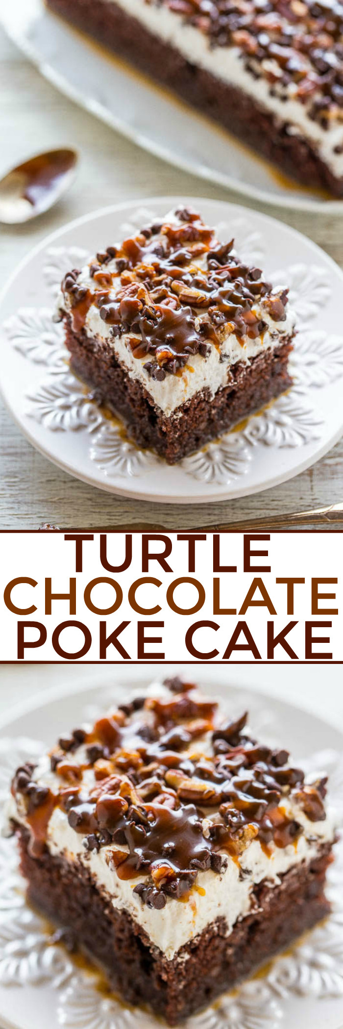 Chocolate Turtle Poke Cake
 Turtle Chocolate Poke Cake Averie Cooks