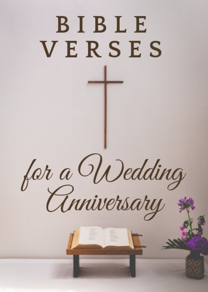 Christian Anniversary Quotes
 10 Great Bible Verses and Scriptures for a Wedding