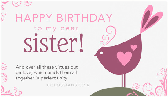 Christian Birthday Wishes For Sister
 Dear Sister Birthdays eCard Free Christian Ecards line