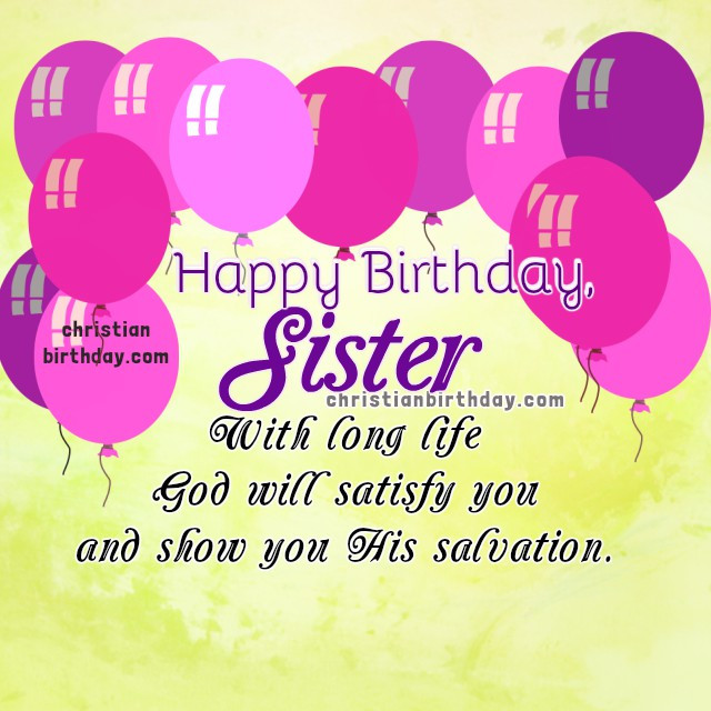 Christian Birthday Wishes For Sister
 Christian Birthday Free Cards