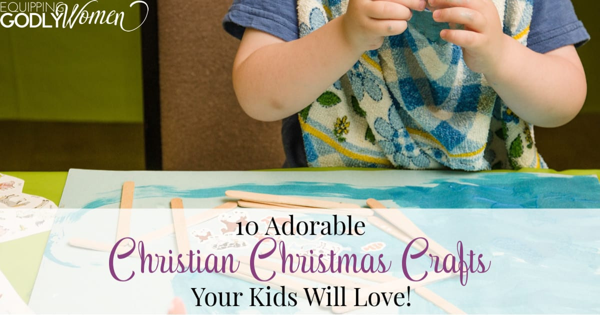 Christian Christmas Crafts For Kids
 10 Adorable Christian Christmas Crafts Your Kids Will Love
