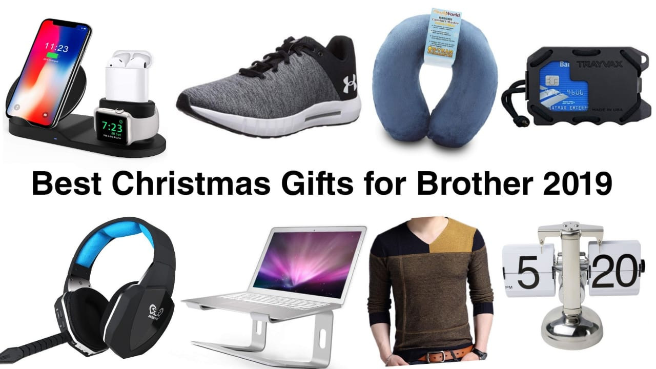 Christmas Gift Ideas 2020 For Her
 Best Christmas Gifts for Brother 2020