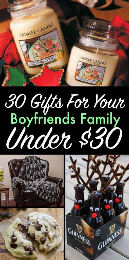 Christmas Gift Ideas For Boyfriends Mom
 Gifts For Your Boyfriend s Family Under $30