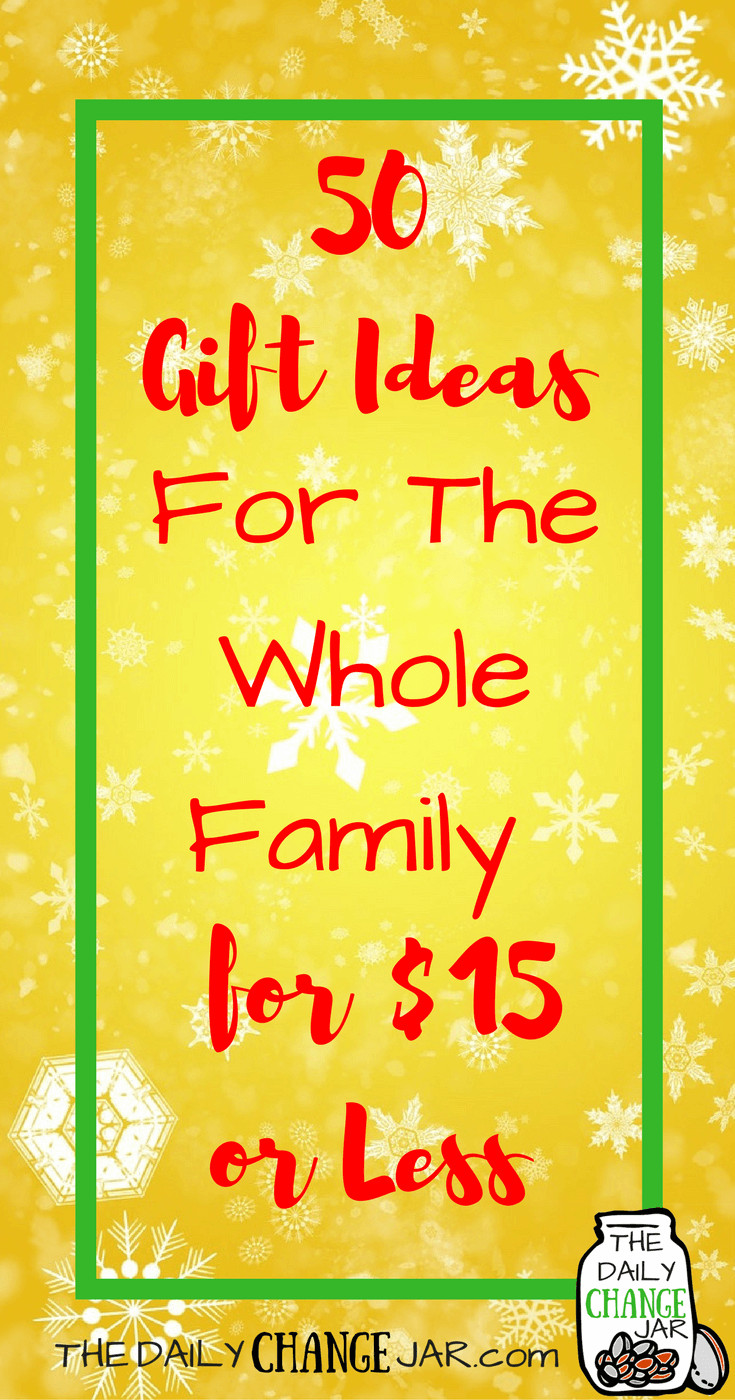 Christmas Gift Ideas For Couples Under 50
 50 Gift Ideas $15 or Less for the Whole Family The Daily