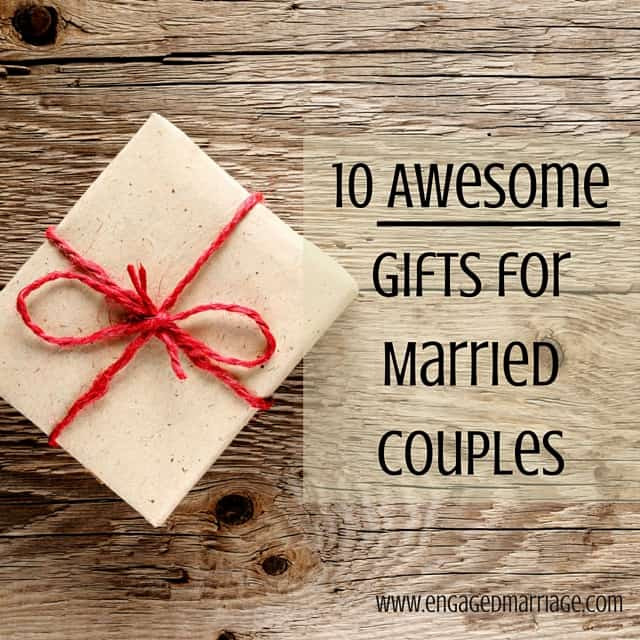 Christmas Gift Ideas For Engaged Couples
 10 Awesome Gifts for Married Couples – Engaged Marriage