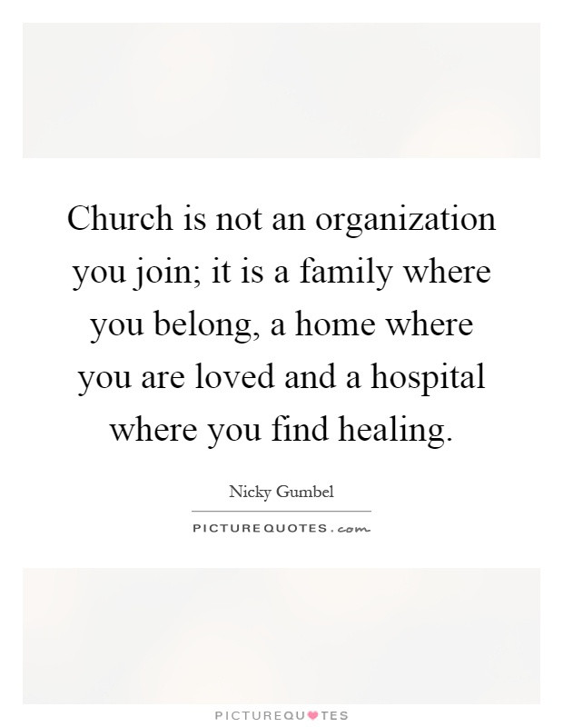 Church Family Quotes
 Where You Belong Quotes & Sayings