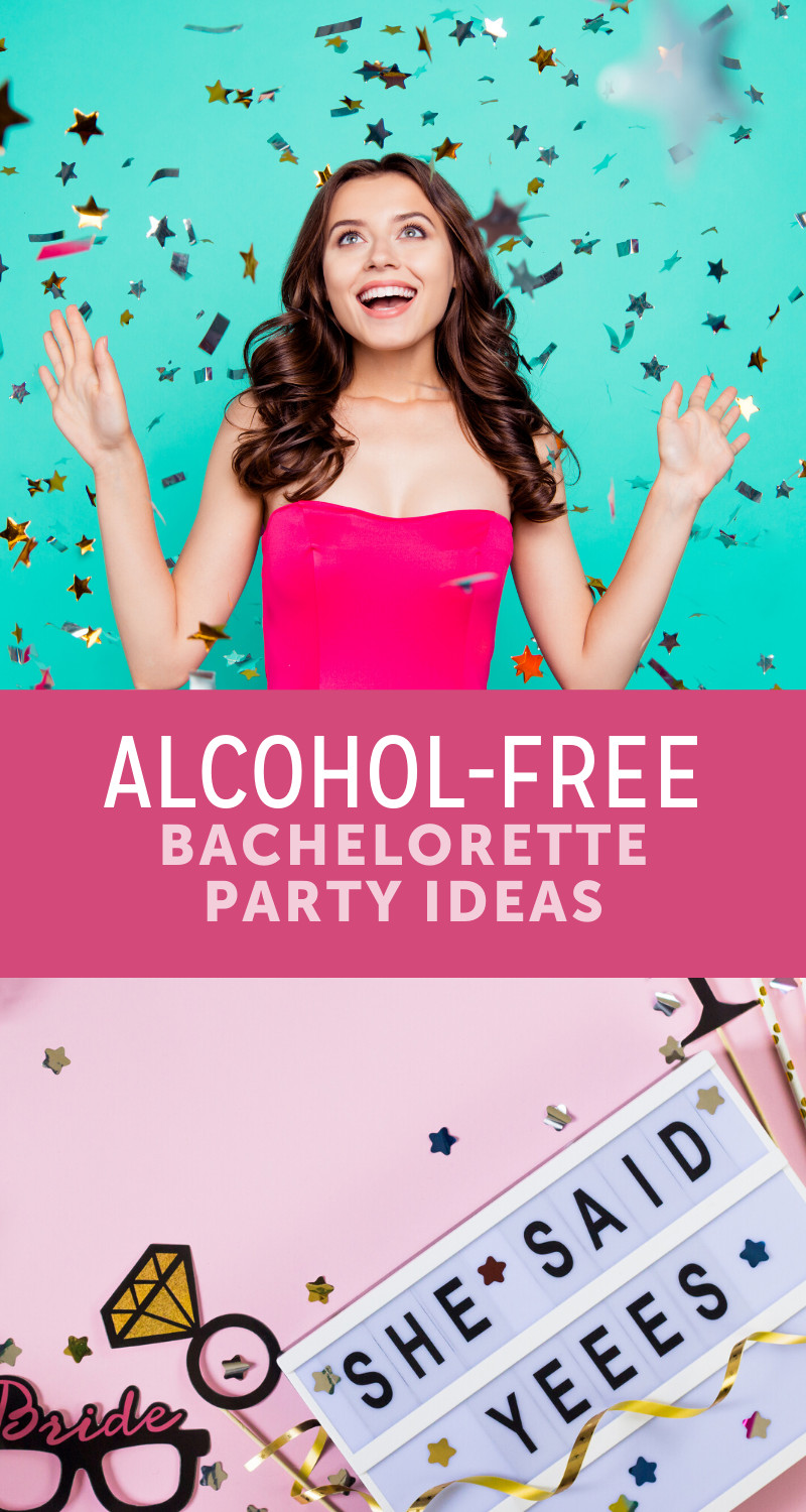 Clean Bachelorette Party Ideas
 Alcohol Free Bachelorette Party Ideas