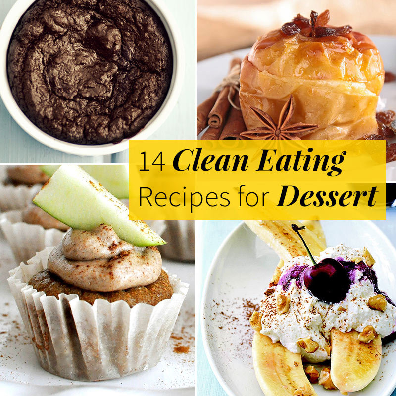 Clean Eating Desserts
 Clean Eating Recipes Dessert Recipes