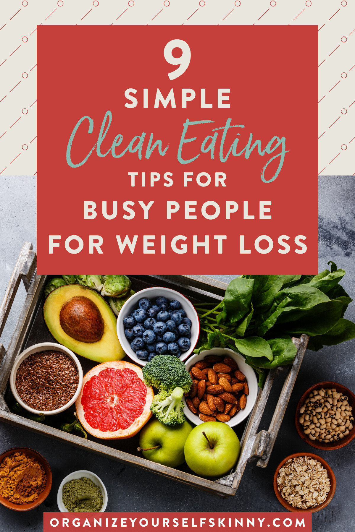 Clean Eating Tips
 What is Clean Eating Simple Cleaning Eating Guidelines