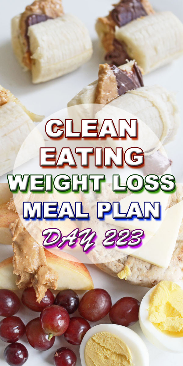 Clean Eating Weight Loss Plan
 Clean Eating Weight Loss Meal Plan 223