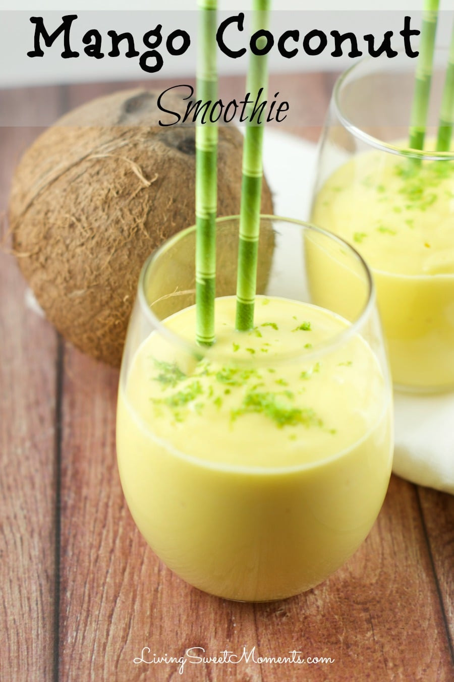Coconut Smoothie Recipes
 Mango Coconut Smoothie Living Sweet Moments