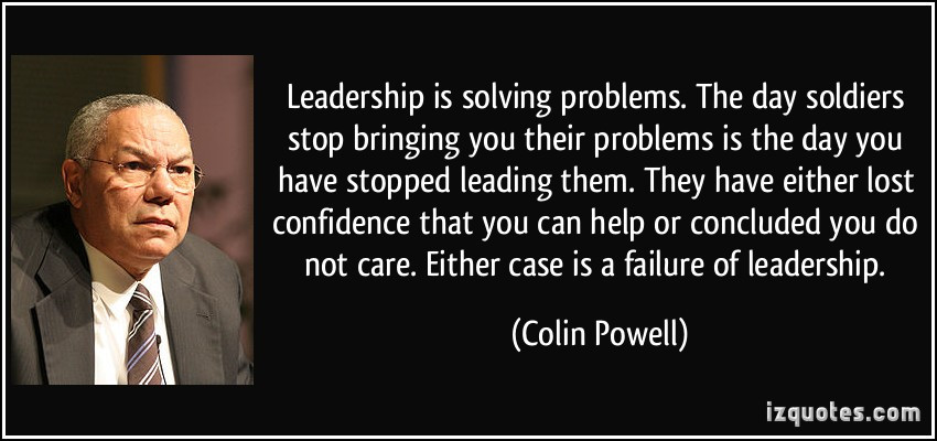 Colin Powell Quote Leadership
 "Leadership is solving problems " Colin Powell 850x400