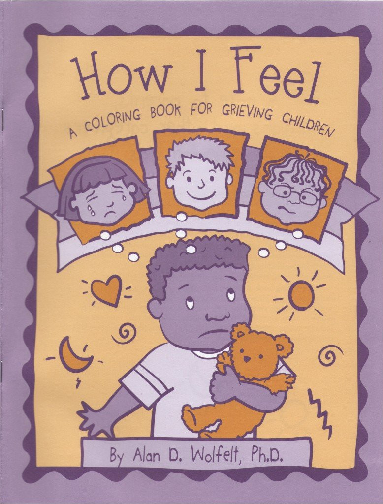 Coloring Books For Children
 How I Feel A Coloring Book for Grieving Children