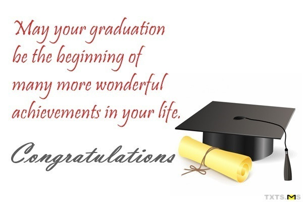 Congratulations Graduation Quote
 Congratulations Wishes for Graduation Day Quotes