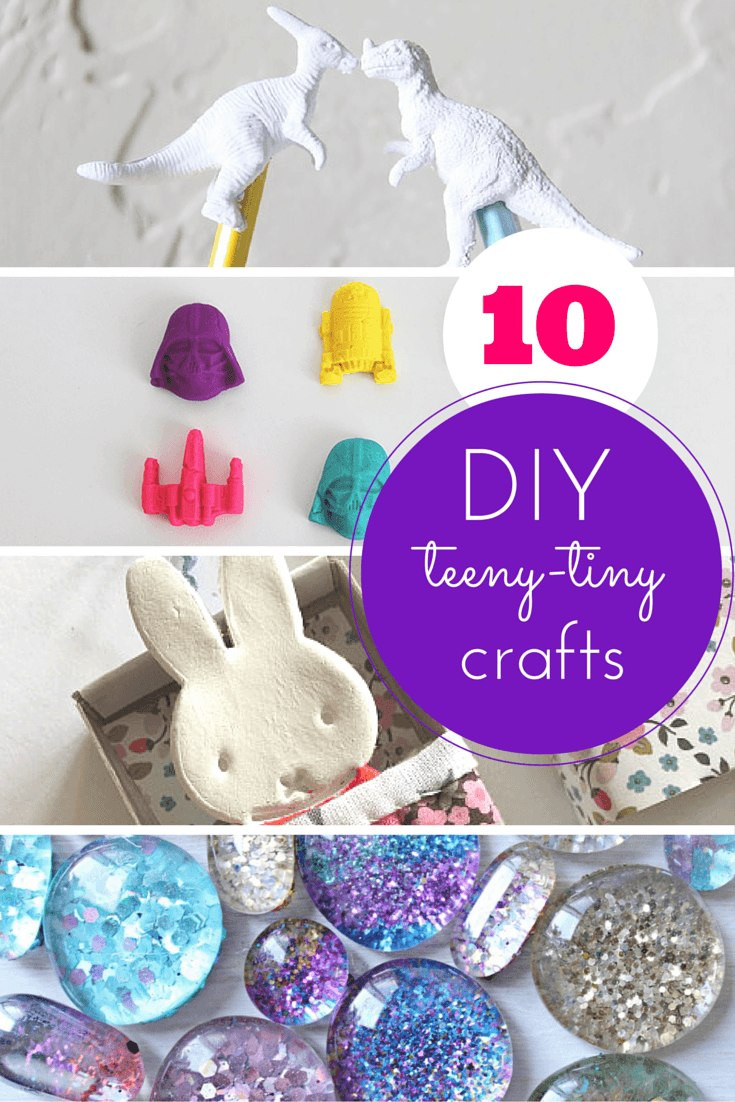 Cool DIY Projects For Kids
 10 teeny tiny totally cool crafts