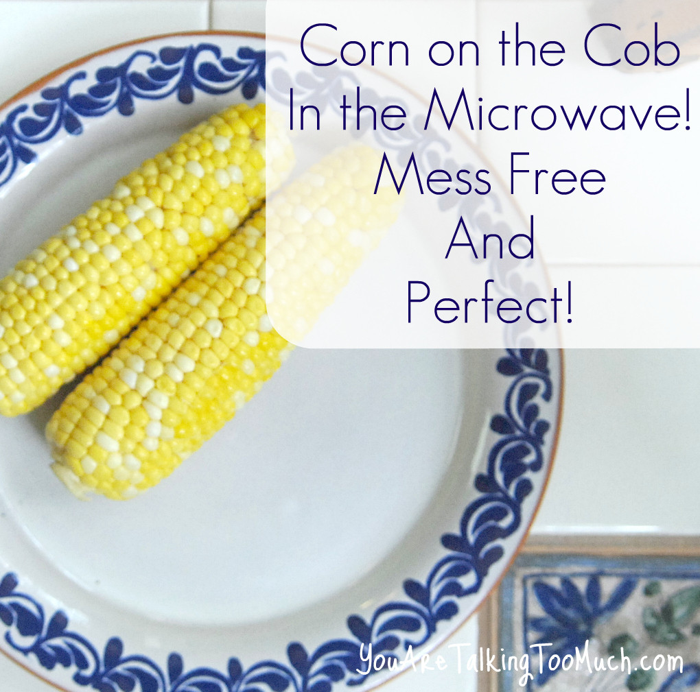 Corn On The Cob In Microwave
 Corn on the cob in the microwave Mess Free You Are
