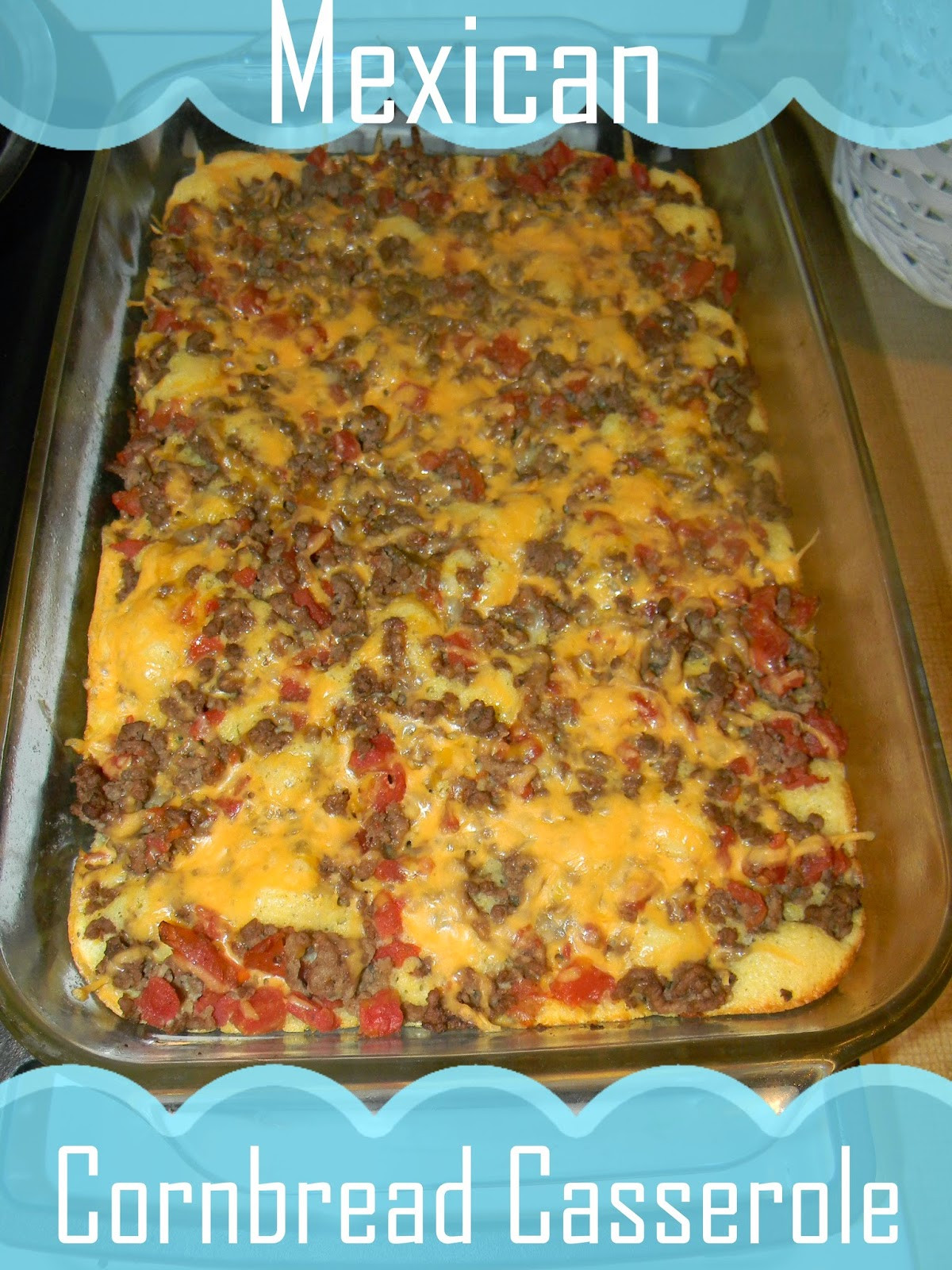 Cornbread Topped Casserole
 Growing to Four Mexican Cornbread Casserole