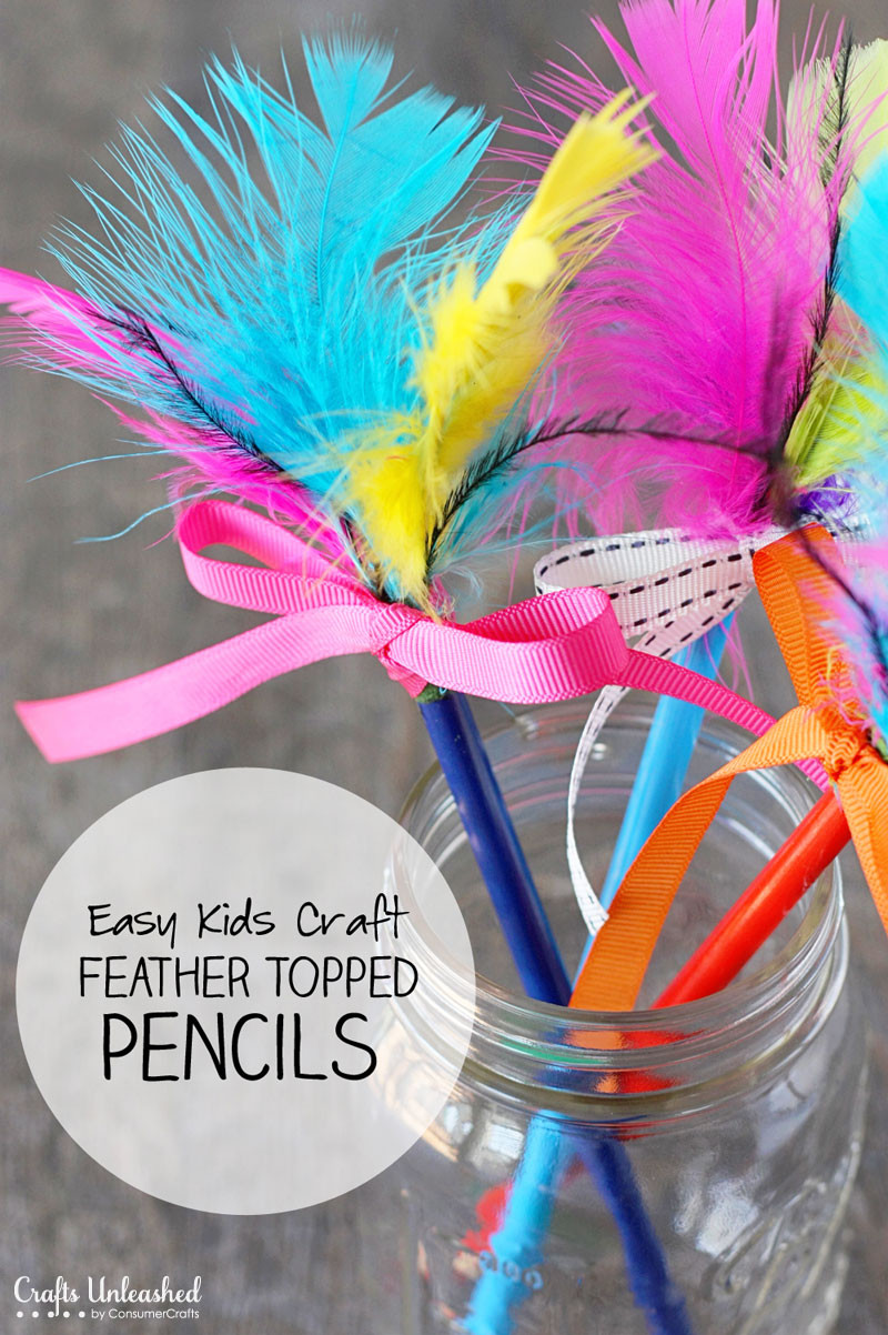 Crafting For Kids
 Pencil Crafts for Kids Easy Feather Topped Pencils